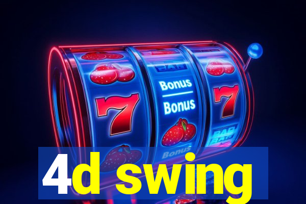 4d swing