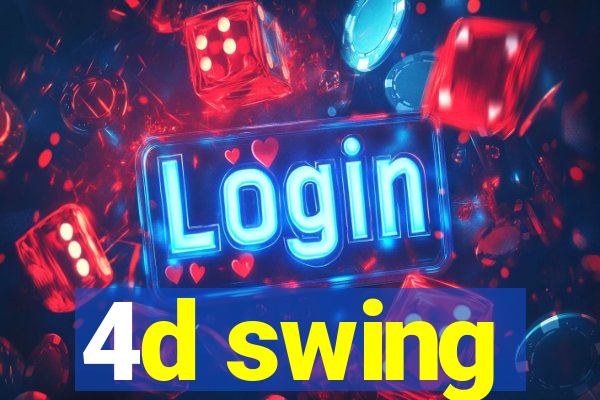 4d swing