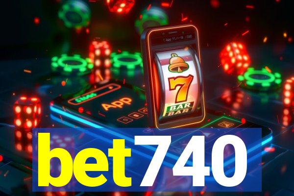 bet740