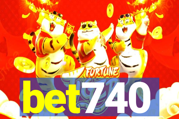 bet740