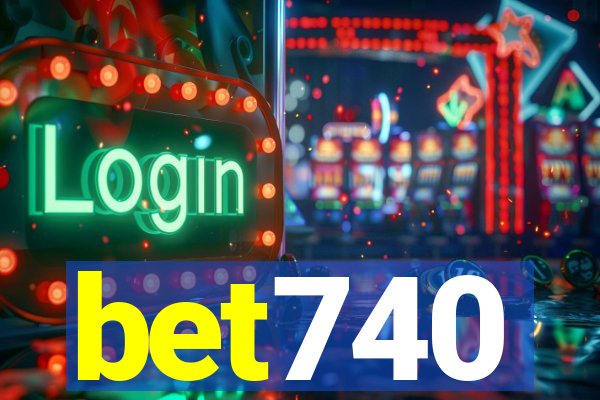 bet740