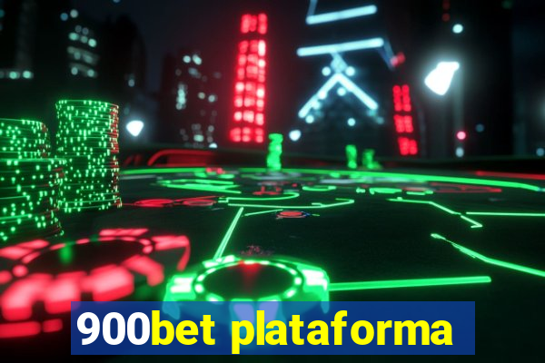 900bet plataforma