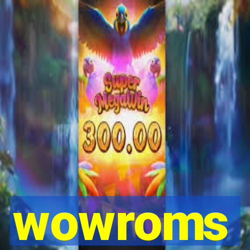 wowroms