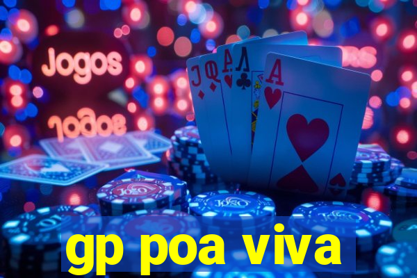 gp poa viva