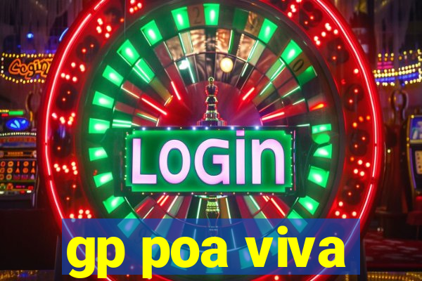 gp poa viva