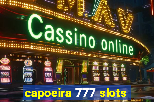 capoeira 777 slots