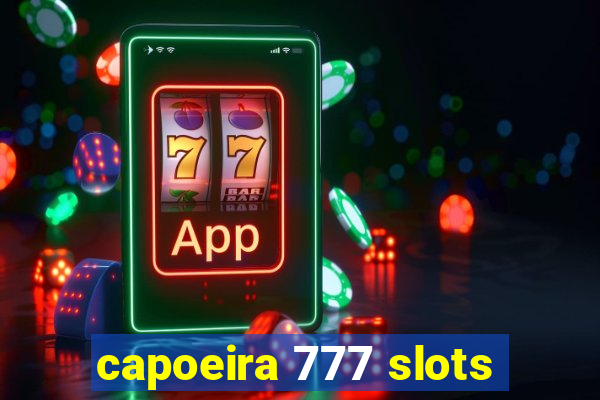 capoeira 777 slots