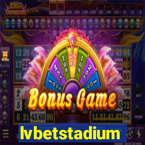 lvbetstadium