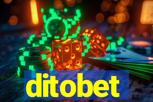 ditobet