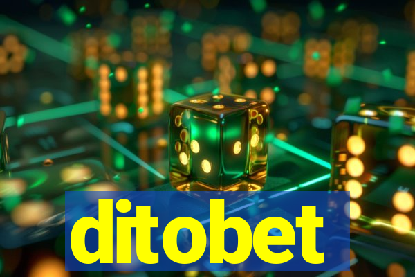 ditobet