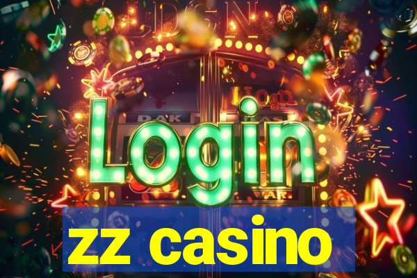 zz casino