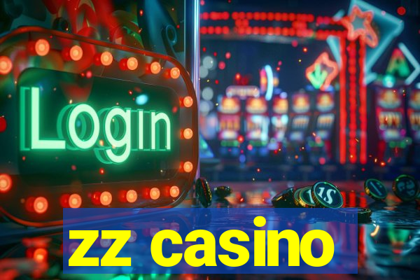 zz casino