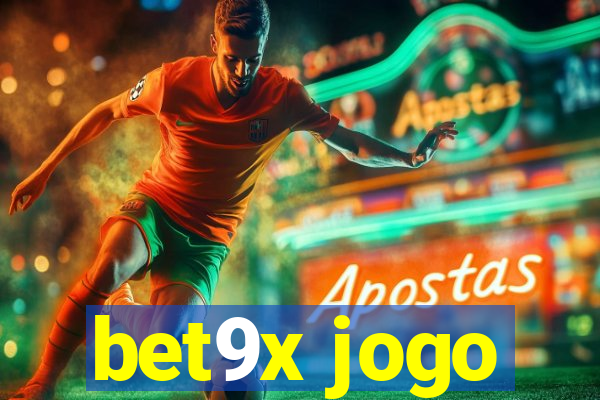 bet9x jogo