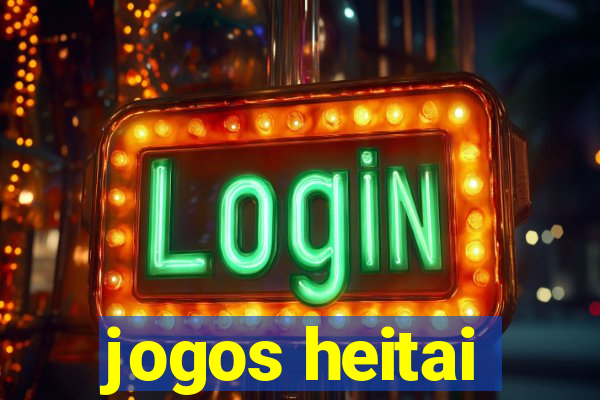 jogos heitai