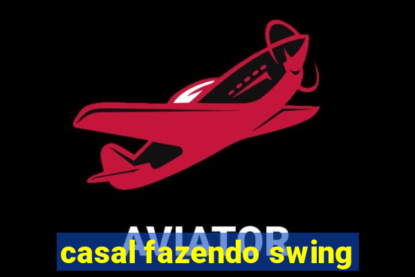 casal fazendo swing