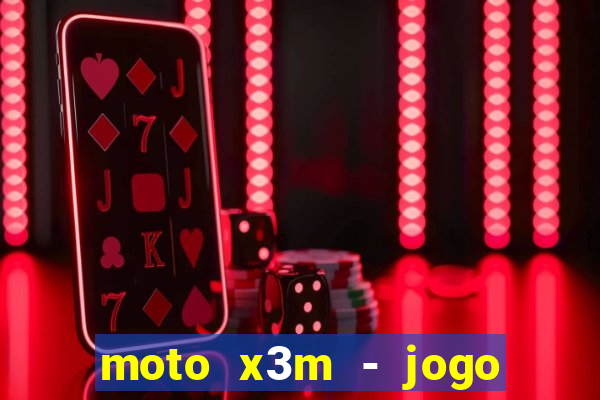 moto x3m - jogo de moto