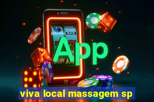 viva local massagem sp