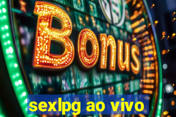 sexlpg ao vivo