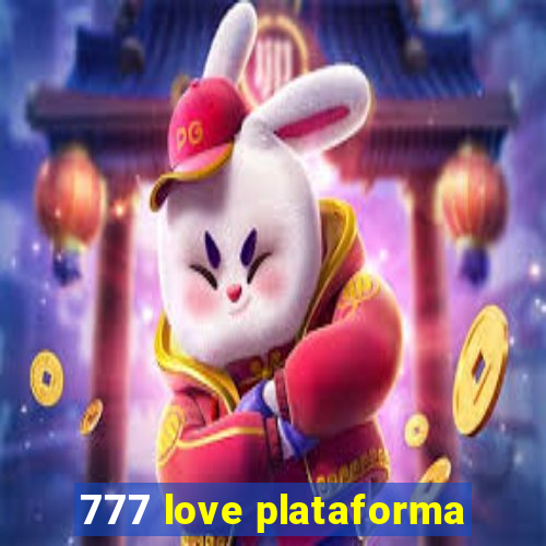 777 love plataforma