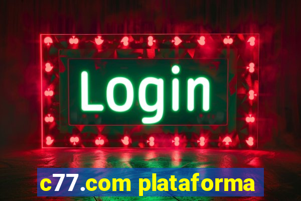 c77.com plataforma