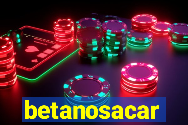 betanosacar