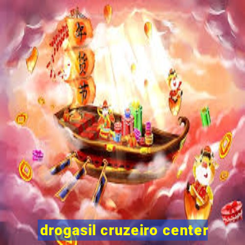 drogasil cruzeiro center