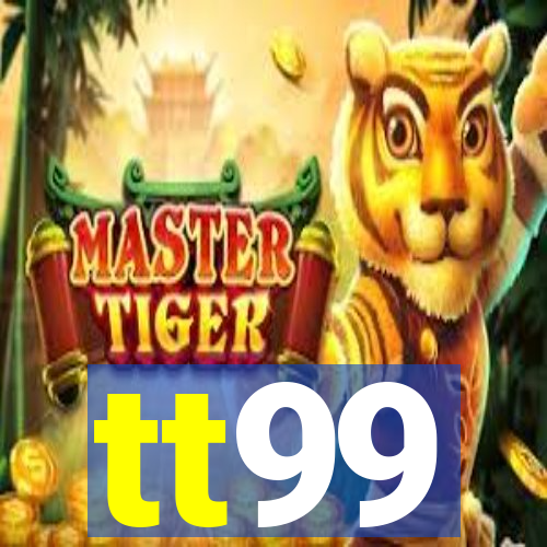 tt99