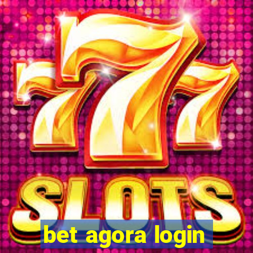 bet agora login