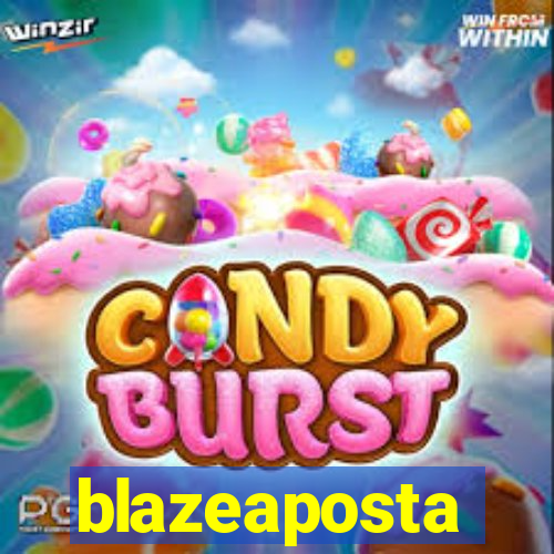 blazeaposta