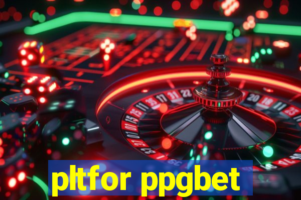 pltfor ppgbet