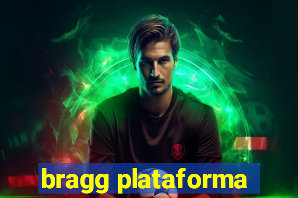 bragg plataforma