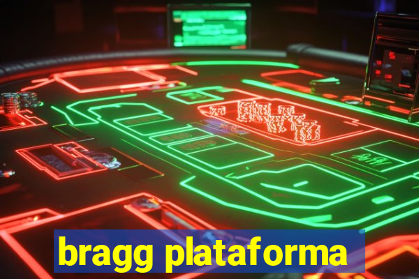 bragg plataforma