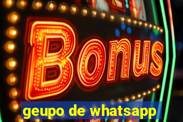 geupo de whatsapp