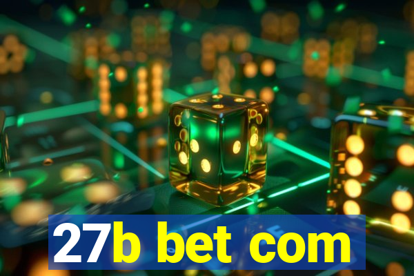 27b bet com