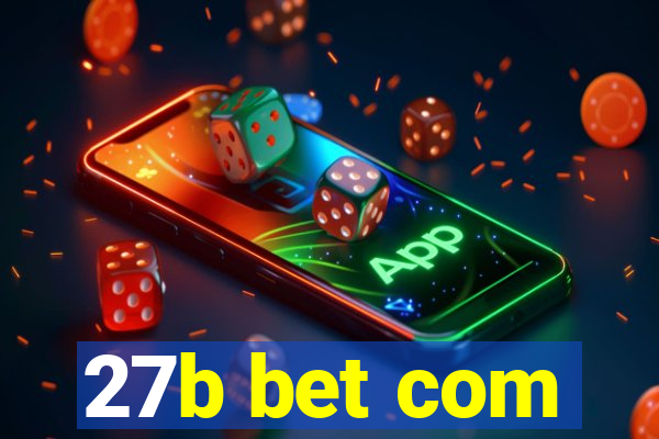 27b bet com