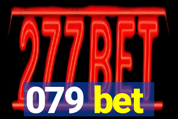 079 bet