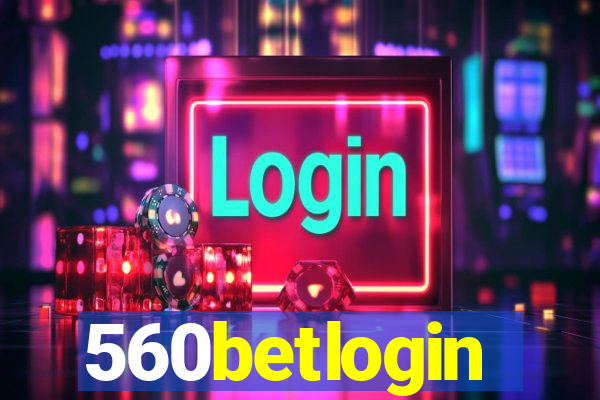 560betlogin