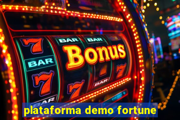 plataforma demo fortune