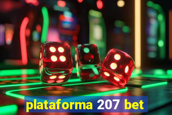 plataforma 207 bet