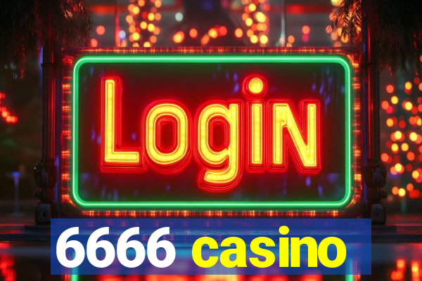 6666 casino