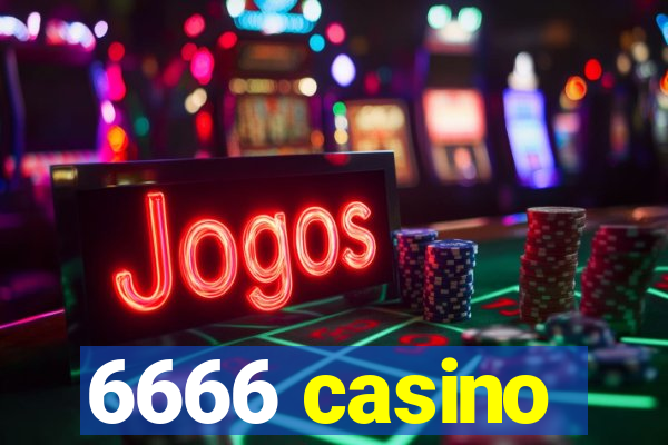 6666 casino