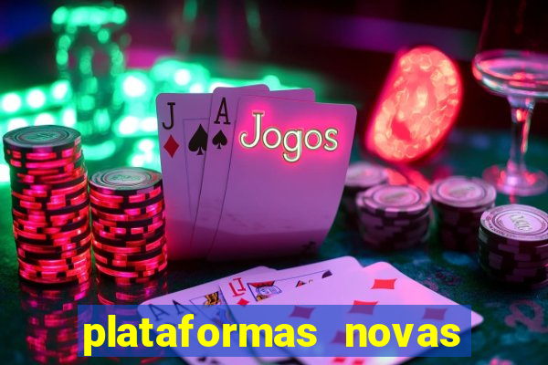 plataformas novas fortune tiger