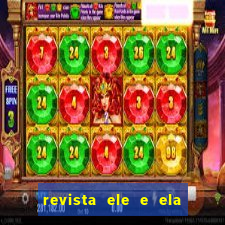 revista ele e ela cartas do forum