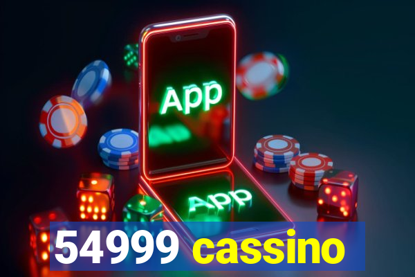 54999 cassino