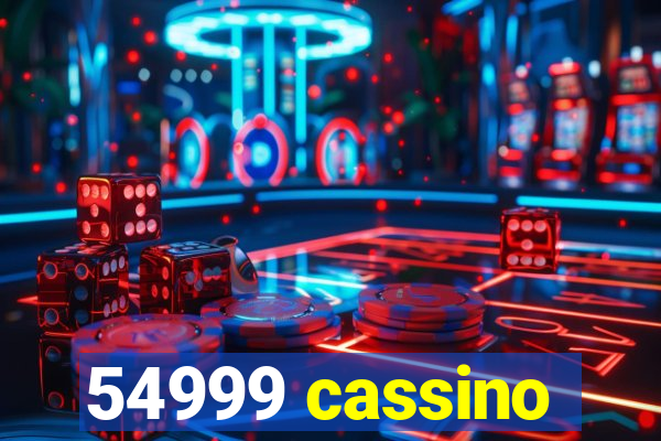 54999 cassino