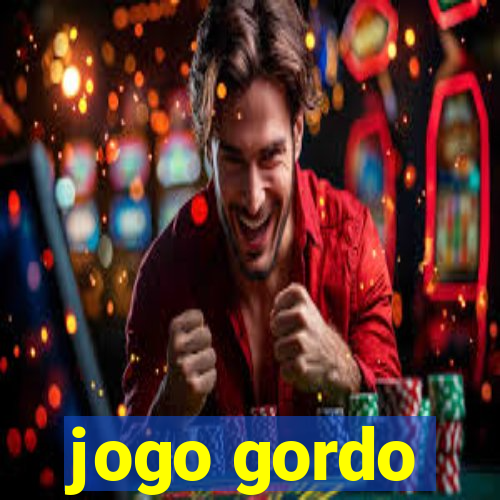 jogo gordo