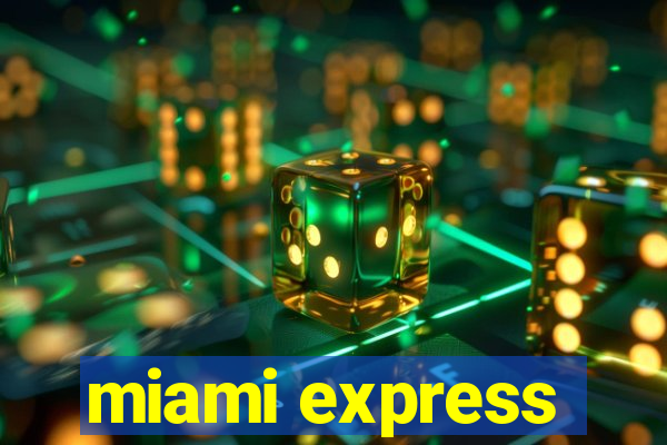 miami express