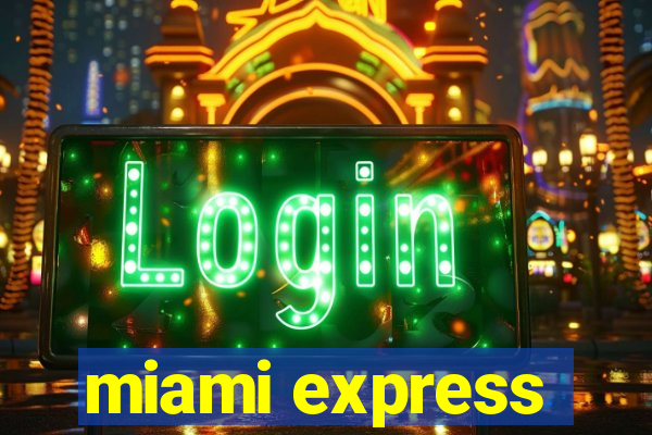 miami express