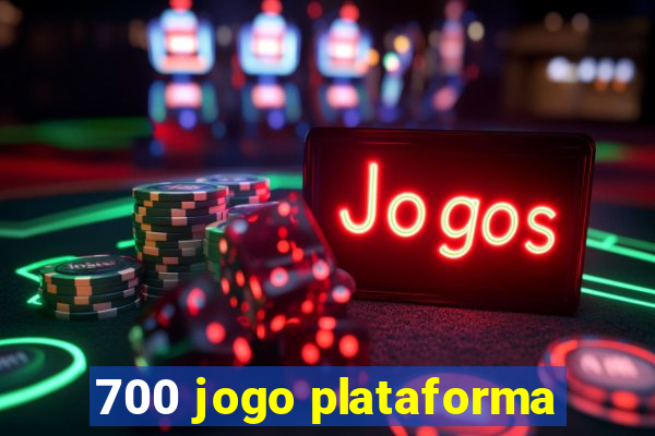 700 jogo plataforma