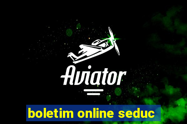 boletim online seduc